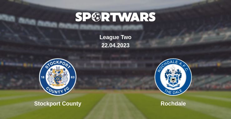 Where to watch the match Stockport County - Rochdale