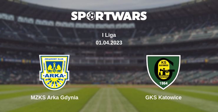 Where to watch the match MZKS Arka Gdynia - GKS Katowice