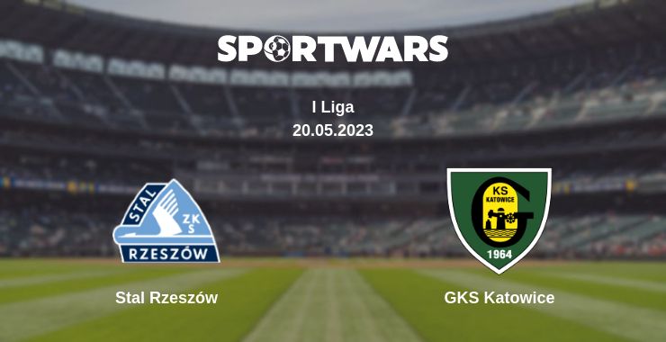 Where to watch the match Stal Rzeszów - GKS Katowice