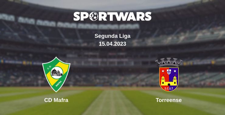 Where to watch the match CD Mafra - Torreense