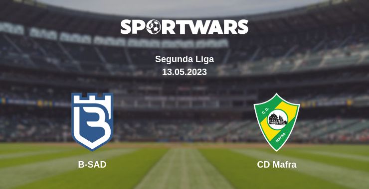 Where to watch the match B-SAD - CD Mafra