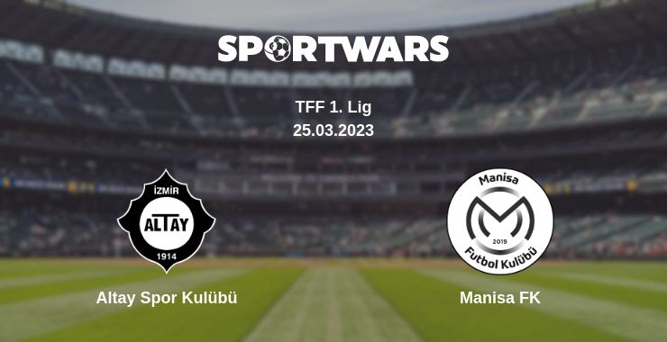 Where to watch the match Altay Spor Kulübü - Manisa FK