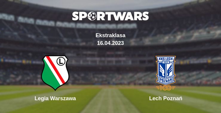 Where to watch the match Legia Warszawa - Lech Poznań