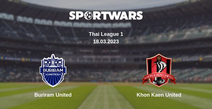 Where to watch the match Buriram United - Khon Kaen United