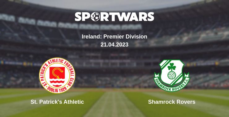 Where to watch the match St. Patrick's Athletic - Shamrock Rovers