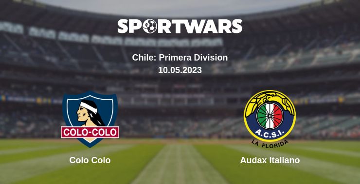 Where to watch the match Colo Colo - Audax Italiano