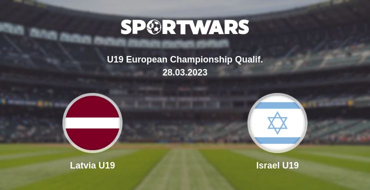 Where to watch the match Latvia U19 - Israel U19