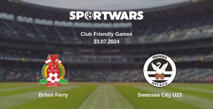 Where to watch the match Briton Ferry - Swansea City U23