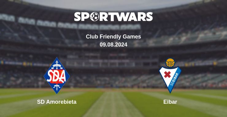 Where to watch the match SD Amorebieta - Eibar