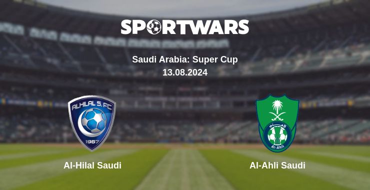 Where to watch the match Al-Hilal Saudi - Al-Ahli Saudi