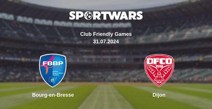 Where to watch the match Bourg-en-Bresse - Dijon