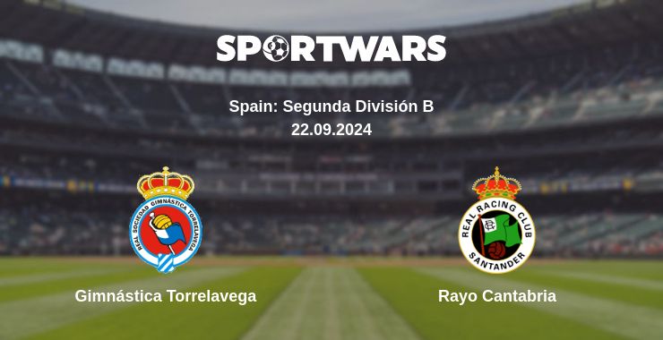 Where to watch the match Gimnástica Torrelavega - Rayo Cantabria