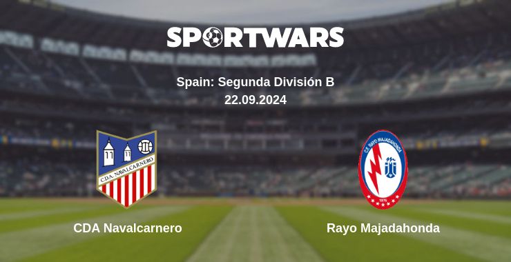 Where to watch the match CDA Navalcarnero - Rayo Majadahonda