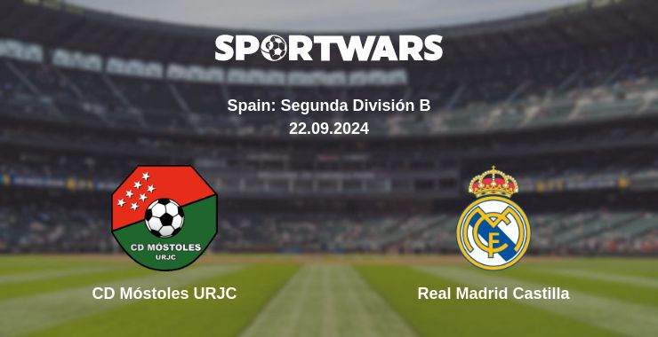 Where to watch the match CD Móstoles URJC - Real Madrid Castilla