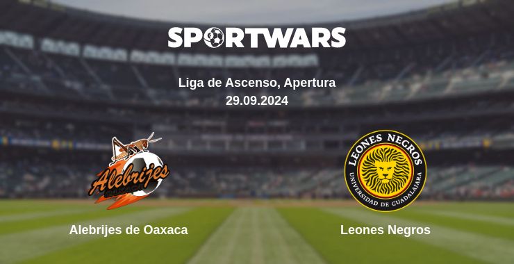 Where to watch the match Alebrijes de Oaxaca - Leones Negros