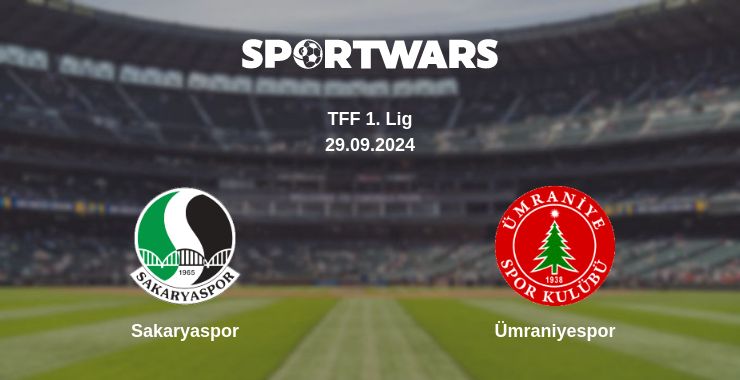 Where to watch the match Sakaryaspor - Ümraniyespor