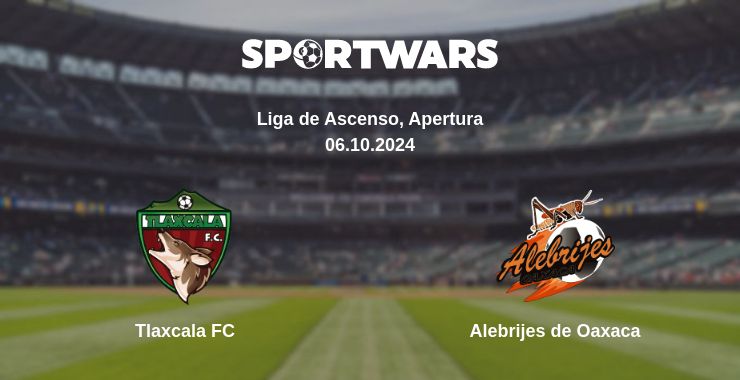 Where to watch the match Tlaxcala FC - Alebrijes de Oaxaca