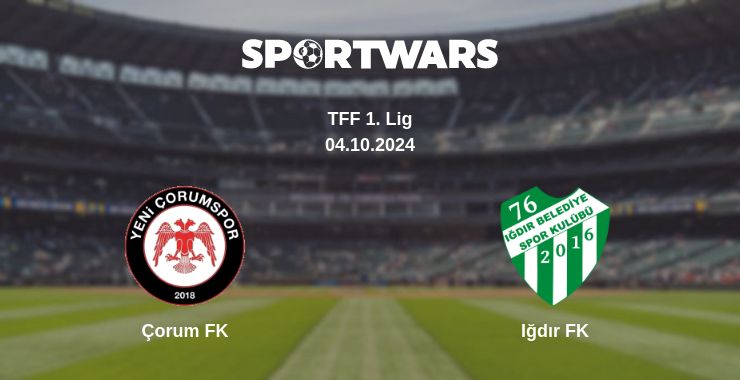 Where to watch the match Çorum FK - Iğdır FK