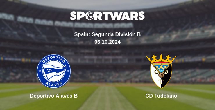 Where to watch the match Deportivo Alavés B - CD Tudelano