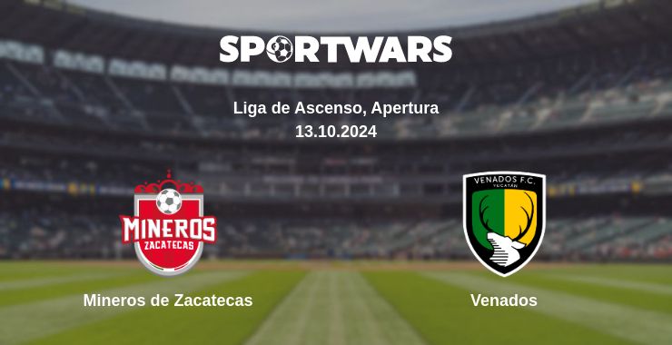 Where to watch the match Mineros de Zacatecas - Venados