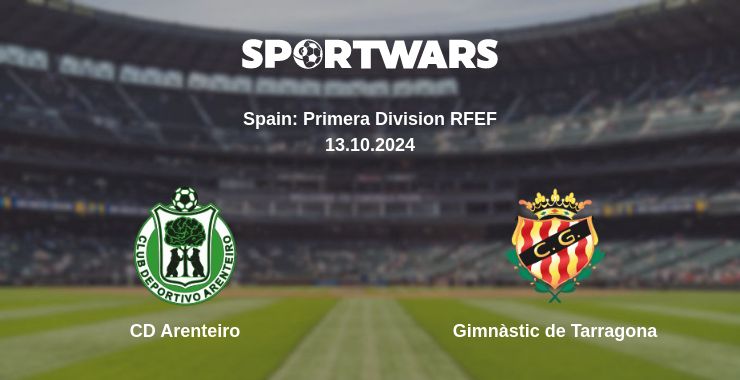 Where to watch the match CD Arenteiro - Gimnàstic de Tarragona