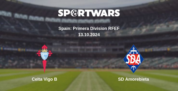 Where to watch the match Celta Vigo B - SD Amorebieta