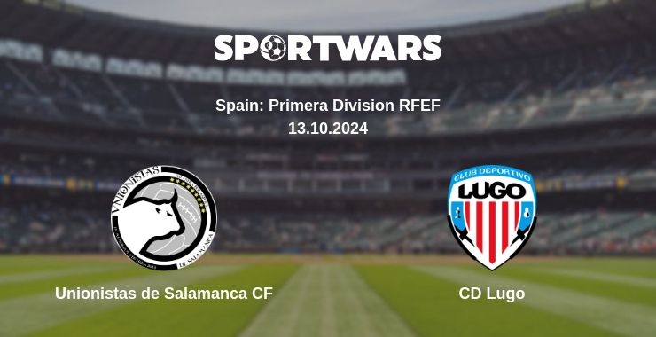 Where to watch the match Unionistas de Salamanca CF - CD Lugo