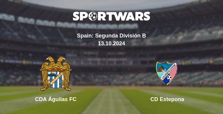 Where to watch the match CDA Águilas FC - CD Estepona