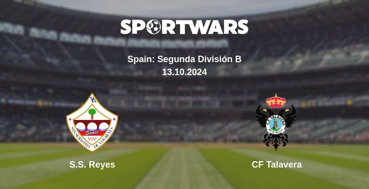 Where to watch the match S.S. Reyes - CF Talavera