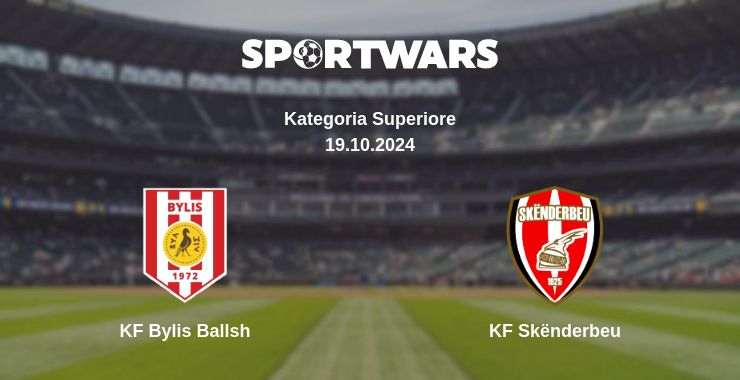 Where to watch the match KF Bylis Ballsh - KF Skënderbeu