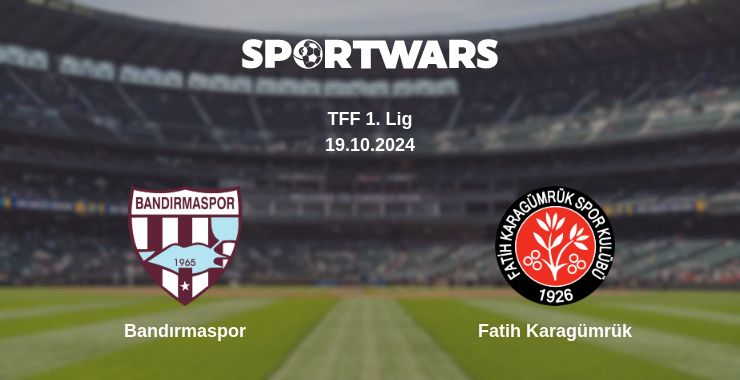 Where to watch the match Bandırmaspor - Fatih Karagümrük