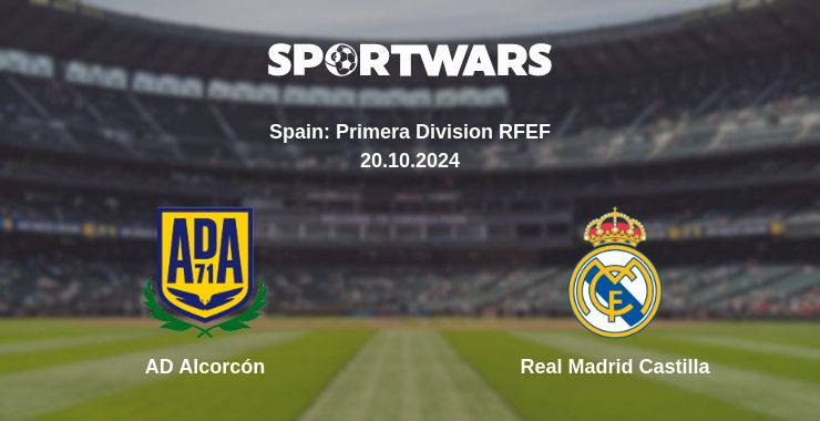 Where to watch the match AD Alcorcón - Real Madrid Castilla