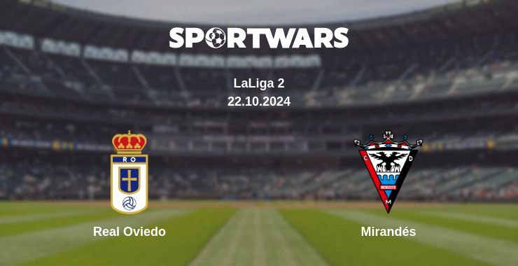 Where to watch the match Real Oviedo - Mirandés