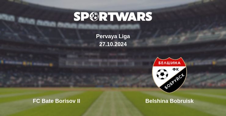 Where to watch the match FC Bate Borisov II - Belshina Bobruisk