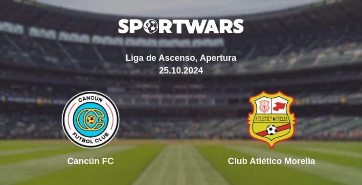 Where to watch the match Cancún FC - Club Atlético Morelia