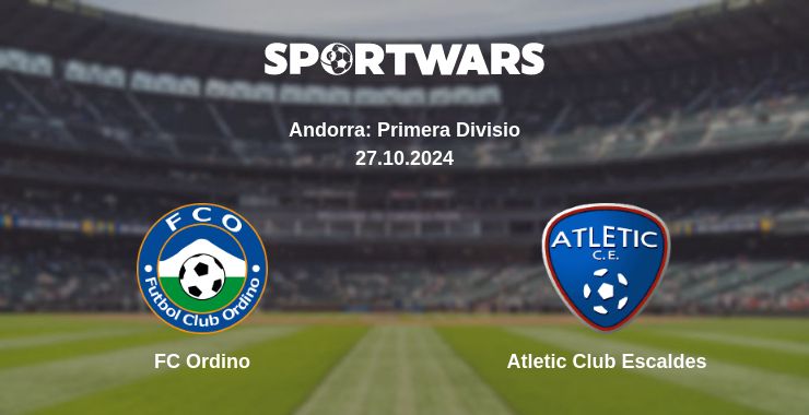 Where to watch the match FC Ordino - Atletic Club Escaldes