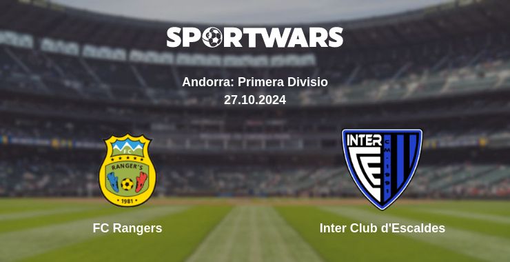 Where to watch the match FC Rangers - Inter Club d'Escaldes