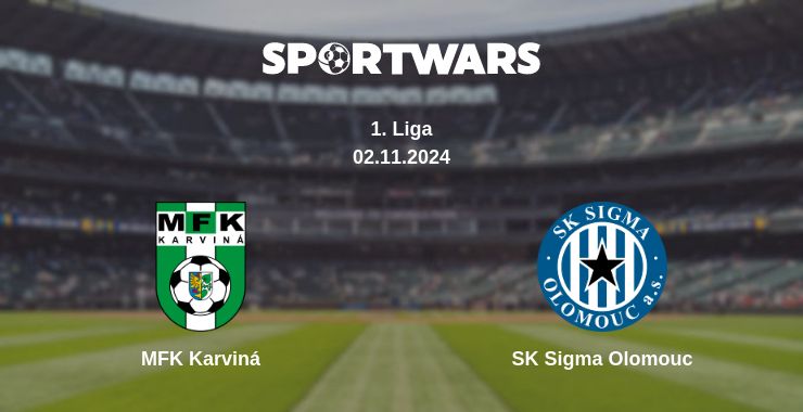 Where to watch the match MFK Karviná - SK Sigma Olomouc