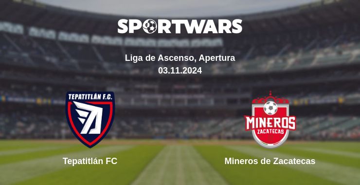 Where to watch the match Tepatitlán FC - Mineros de Zacatecas