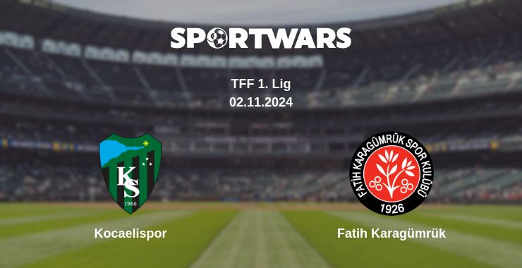 Where to watch the match Kocaelispor - Fatih Karagümrük