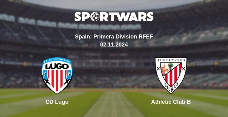 Where to watch the match CD Lugo - Athletic Club B