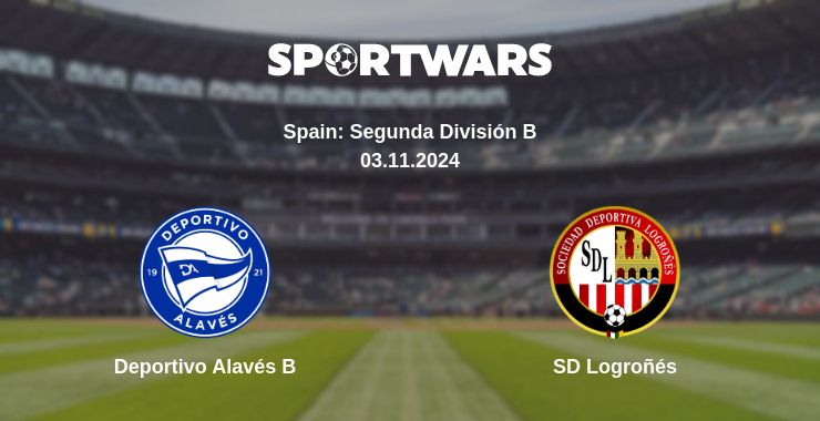 Where to watch the match Deportivo Alavés B - SD Logroñés