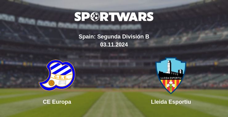 Where to watch the match CE Europa - Lleida Esportiu