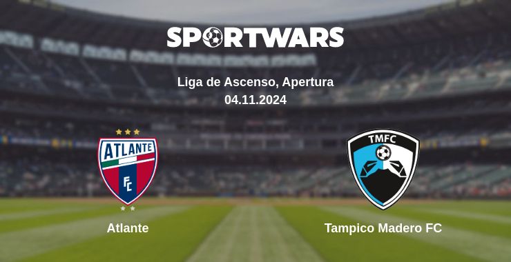 Where to watch the match Atlante - Tampico Madero FC