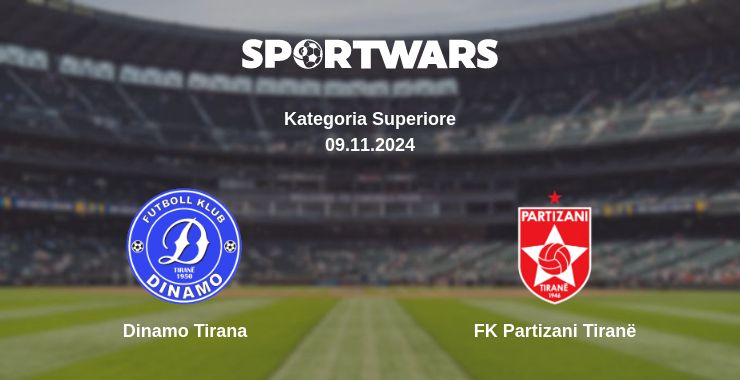 Where to watch the match Dinamo Tirana - FK Partizani Tiranë