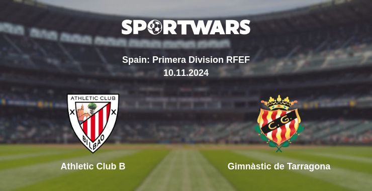 Where to watch the match Athletic Club B - Gimnàstic de Tarragona