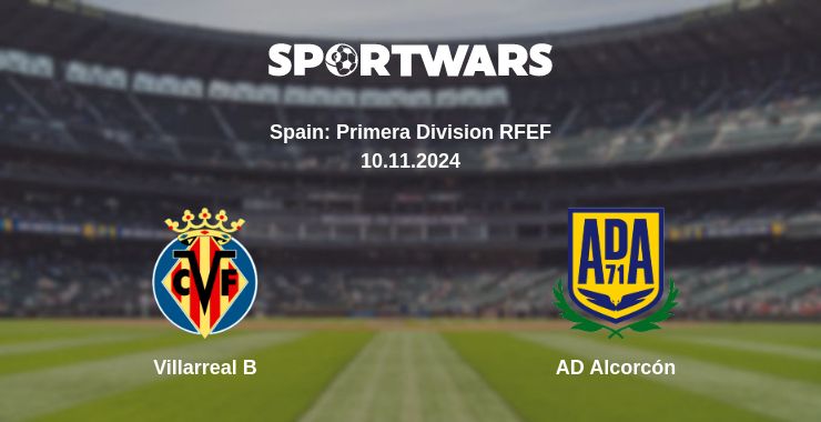 Where to watch the match Villarreal B - AD Alcorcón