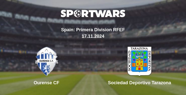 Where to watch the match Ourense CF - Sociedad Deportivo Tarazona