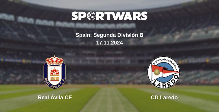 Where to watch the match Real Ávila CF - CD Laredo