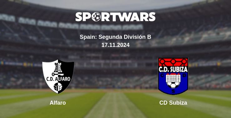 Where to watch the match Alfaro - CD Subiza